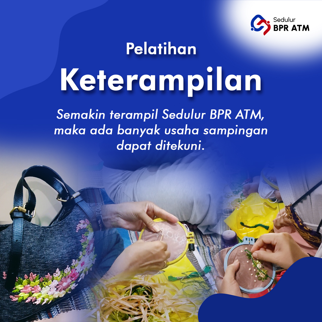 BPR ATM Pelatihan Keterampilan Nasabah Masyarakat Sedulur BPR ATM Artha Tanah Mas